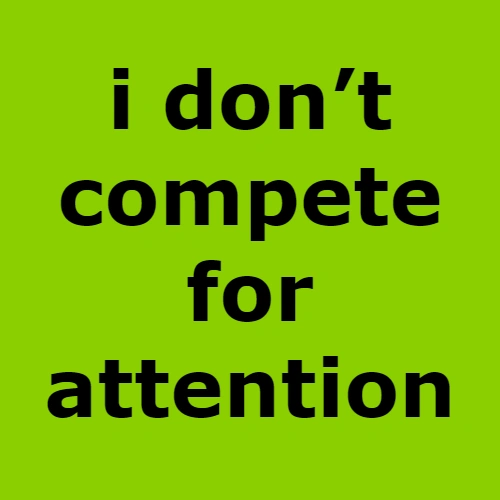 brat i dont compete for attention